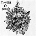 CRAWLING FOR BREATH Crawling For Breath album cover