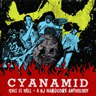 CYANAMID This Is Hell – A NJ Hardcore Anthology album cover