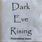 DARK EVE RISING Promotional Demo album cover