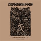 DEPHOSPHORUS Astralaudioviolence (Live At Temple) album cover