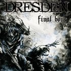 DRESDEN (WI) Final Hour album cover