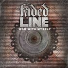 FADED LINE War With Myself album cover