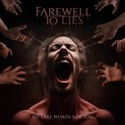 FAREWELL TO LIES My Last Words For You album cover