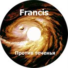 FRANCIS П​р​о​т​и​в Т​е​ч​е​н​ь​я album cover