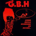 G.B.H. Leather, Bristles, No Survivors And Sick Boys... album cover