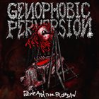 GENOPHOBIC PERVERSION Beneath The Buzzsaw album cover