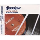 GLASSJAW Worship & Tribute: An Album Sampler album cover