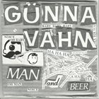 GÜNNA VAHM Gunna Vahm / Fight Amputation album cover