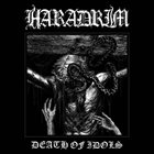 HARADRIM Death Of Idols album cover