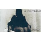 HATEOFFERING (CA) Dread album cover