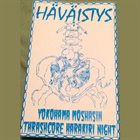 HÄVÄISTYS Yokohama Moshashin Thrashcore Harakiri Night album cover