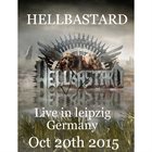 HELLBASTARD Live In Leipzig Germany Oct 20th 2015 album cover