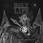 HOLY LIFE Knights In Satan's Service album cover