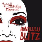 HONOLULU BLITZ Honolulu Holiday Special album cover