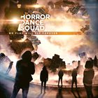 HORROR DANCE SQUAD No Flag Will Fly Forever album cover