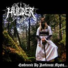 HULDER Embraced by Darkness Mysts... album cover