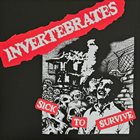 INVERTEBRATES Sick To Survive album cover