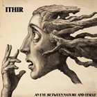 ITHIR An Eye Between Nature And Itself album cover