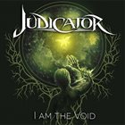 JUDICATOR I Am the Void album cover