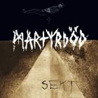 MARTYRDÖD Sekt album cover