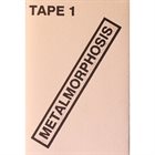 METALMORPHOSIS (GA) Tape 1 album cover