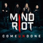 MIND RIOT — Come Undone album cover