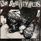 NO SURVIVORS Do Not Push It!! album cover