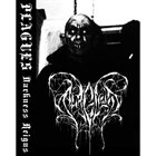 PLAGUES (MA) Darkness Reigns album cover