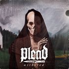 PLEAD Withered album cover