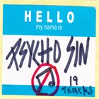 PSYCHO SIN Hello My Name Is Psycho Sin album cover