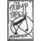 PSYCHO SIN The Trump Tapes album cover