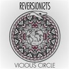 REVERSIONISTS Vicious Circle album cover