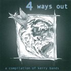 RIFT 4 Ways Out - A Compilation Of Kerry Bands album cover