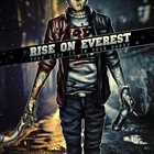 RISE ON EVEREST Your Life Is In Your Hands album cover