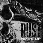 RUST Time's Up album cover