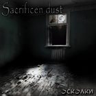 SACRIFICEN DUST Осколки album cover