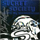 SECRET SOCIETY (CA-1) Death By Misadventure album cover