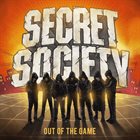 SECRET SOCIETY (DC) Out Of The Game album cover