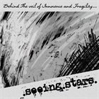 .SEEING.STARS. Behind The Veil Of Innocence And Fragility album cover