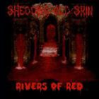 SHEDDING OLD SKIN Rivers Of Red album cover