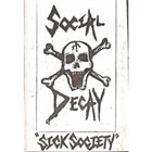 SOCIAL DECAY (NJ) Sick Society album cover