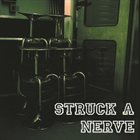 STRUCK A NERVE Struck A Nerve album cover