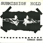 SUBMISSION HOLD Kamikaze Quagga album cover