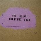 THE BLIND Constant Fear album cover