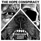 THE HOPE CONSPIRACY Confusion/Chaos/Misery album cover