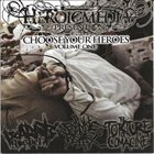 THE TORTURE OF COMACINE Choose Your Heroes Volume 1 album cover