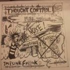 THOUGHT CONTROL Full Volume Noise! album cover