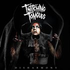 TWITCHING TONGUES Disharmony album cover