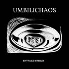 UMBILICHAOS Entrails II Redux album cover