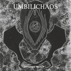 UMBILICHAOS Entrails Redux album cover